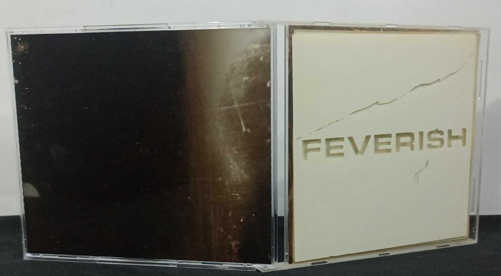 CD - Feverish - Lorsque Mes Désirs Se Heurtent A La Réalité (Frances)