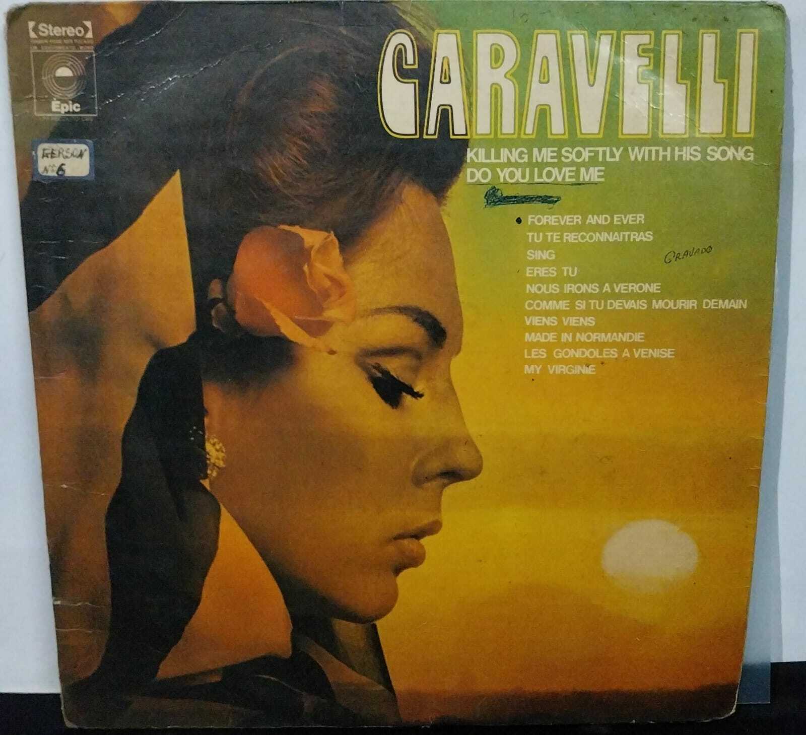 Vinil - Caravelli - Killing me Softly with his Song Do You Love Me