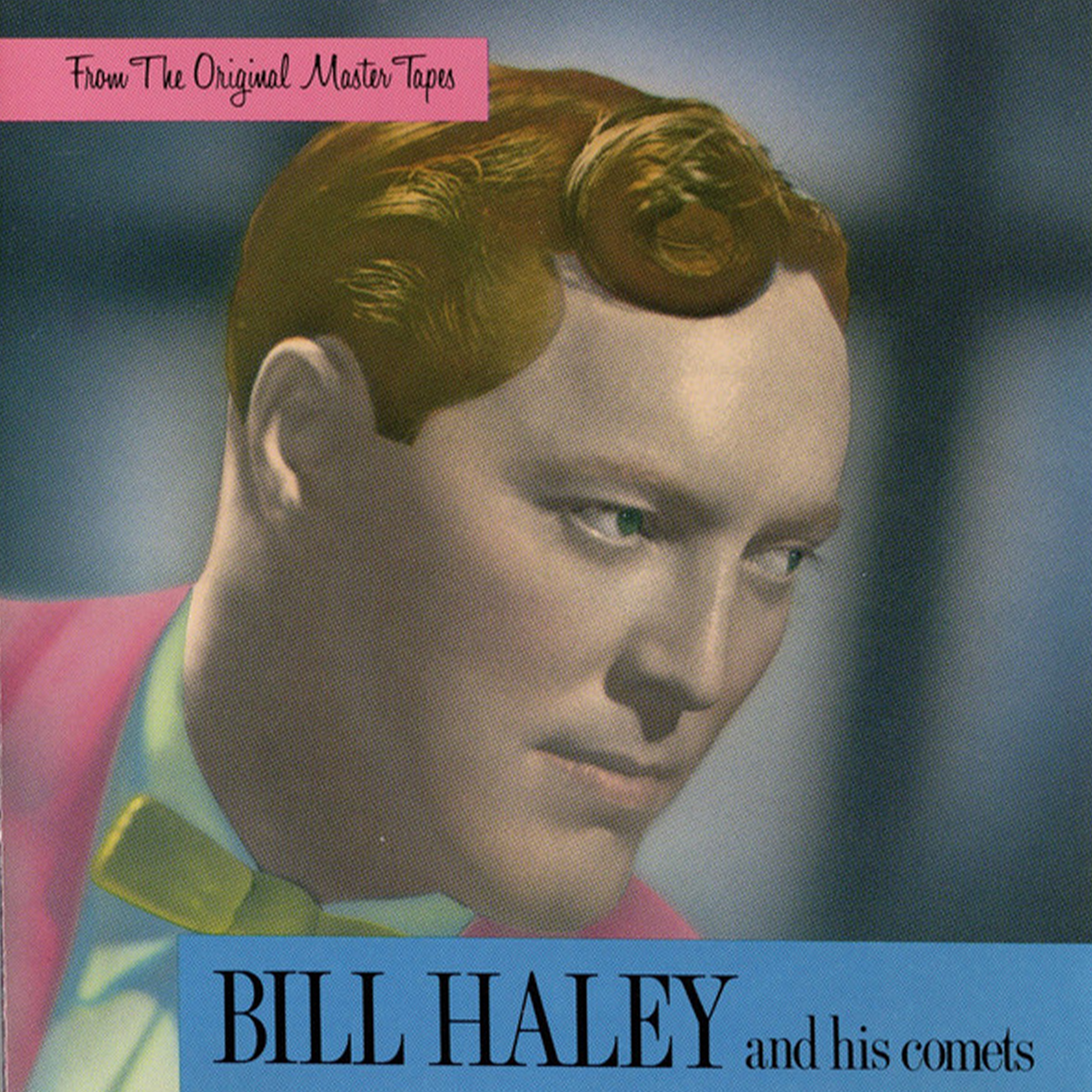 Vinil - Bill Haley And His Comets - From The Original Master Tapes