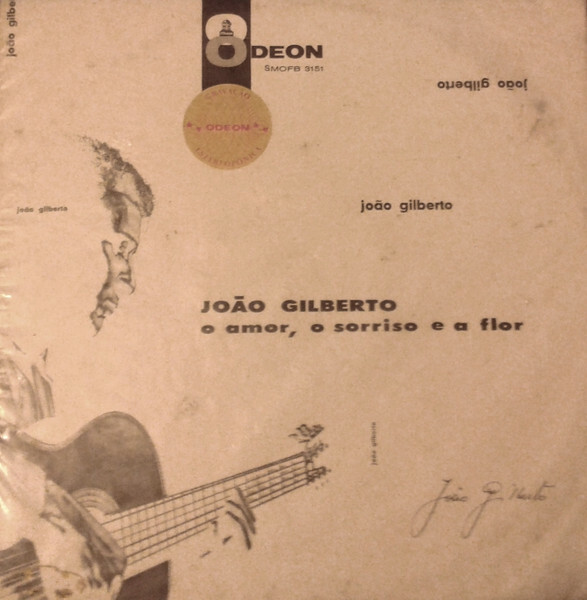 Vinil - João Gilberto - O Amor O Sorriso e a Flor