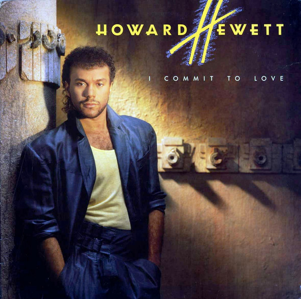 Vinil - Howard Hewett - I Commit Love