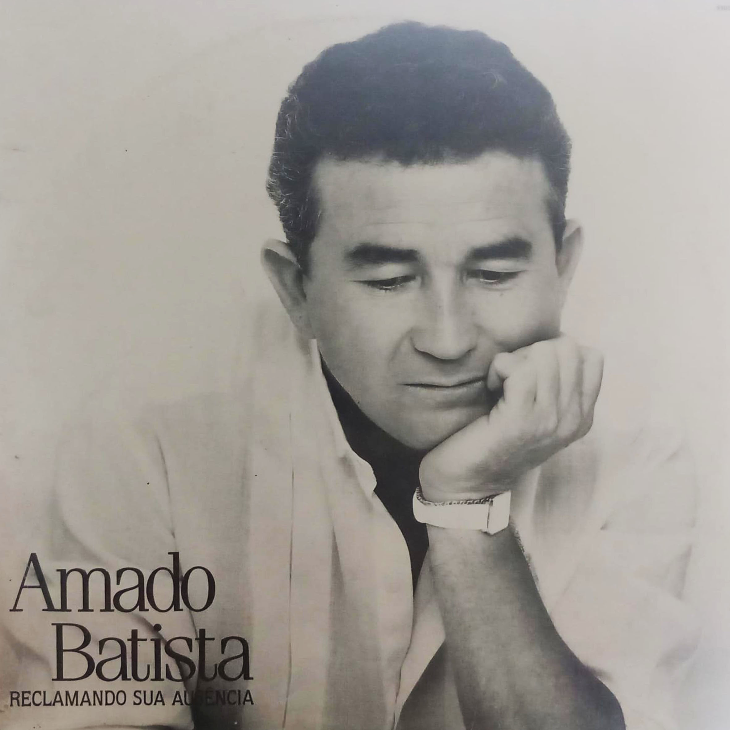 Vinil - Amado Batista - Reclamando Sua Ausência